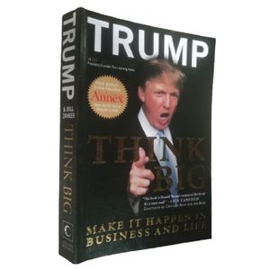 Think Big: Make It Happen in Business and Life By Donald J. Trump (Author), Bill Zanker (Author)