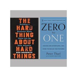 The Hard Thing About Hard Things + Zero to One