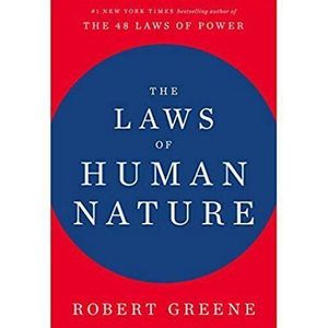 The Law Of Human Nature By Robert Greene