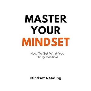 Master Your Mindset