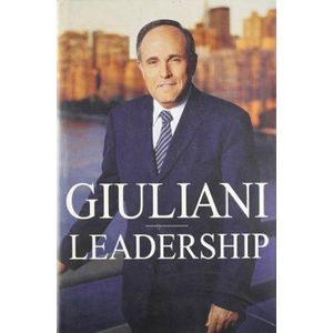Leadership Rudolph W. Giuliani