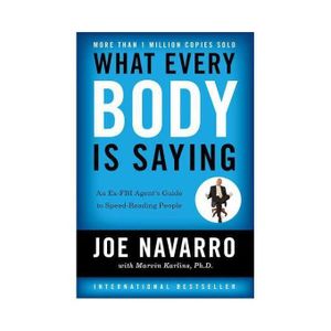 What everybody is saying joe navarro