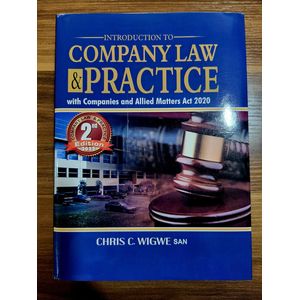 Introduction To Company Law & Practice With Company And Allied Matters Act 2020 By Chris C. Wigwe