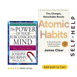 The Power Of The Subconscious Mind By Joseph Murphy + Atomic Habits: An Easy & Proven Way To Build Good Habits & Break Bad Ones By James Clear