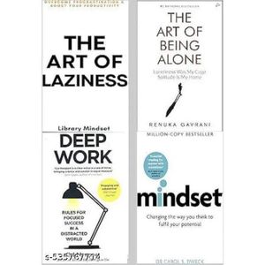 The Art Of Being Alone + The Art of Laziness + Deep Work + Mindset