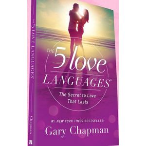 The 5 Love Languages®: The Secret to Love that Lasts by Gary Chapman (Author)