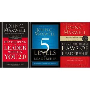 Irrefutable Laws Of Leadership - The 5 Levels Of Leadership - Developing The Leader Within