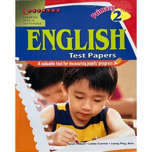 English Test Papers 2: To Prepare Primary Pupils for English Exams