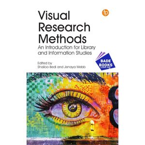 Visual Research Methods: An Introduction for Library and Information Studies