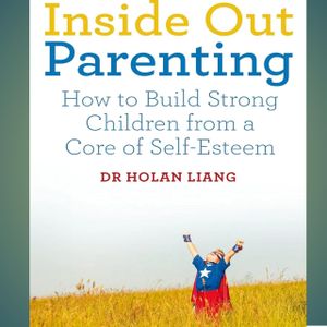 Inside Out Parenting: How to Build Strong 