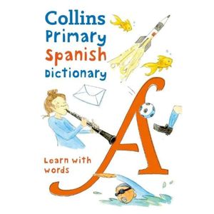 COLLINS PRIMARY SPANISH DICTIONARY