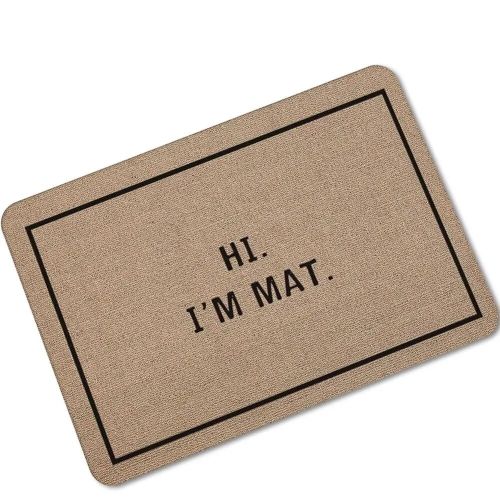 Hi I'm Mat Funny Front Door Mat