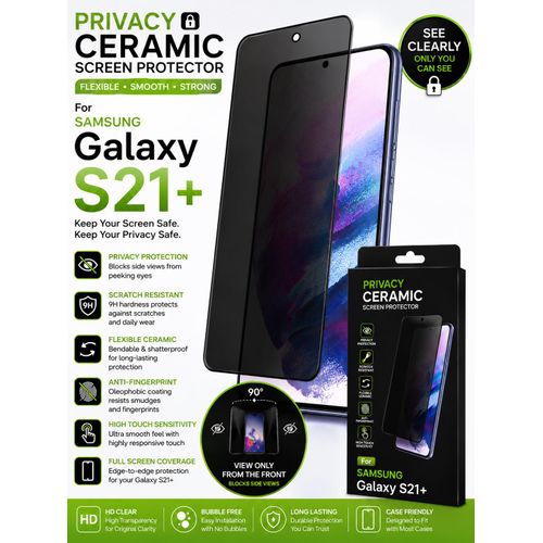 Samsung S21+ Privacy Ceramic Flexible Screen Protector – HD Full Coverage