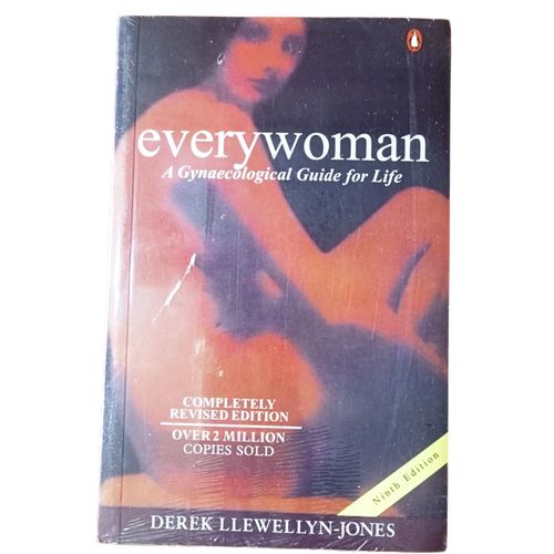 EVERYWOMAN: A GYNAECOLOGICAL GUIDE FOR LIFE.