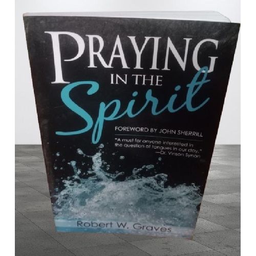 Generic Praying in the Spirit by Robert Graves - image 4