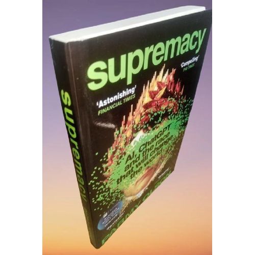 Generic Supremacy: AI, ChatGPT, and the Race That Will Change the World -By Parmy Olson - image 5