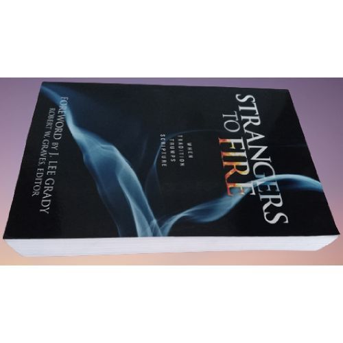 product_image_name-Generic-Strangers To Fire: When Tradition Trumps Scripture By Robert Graves-7