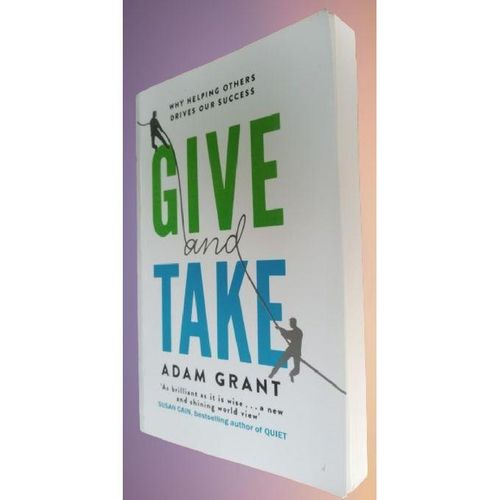 Generic Give and Take By Adam M. Grant - image 5