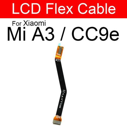 LCD Flex Cable Xiaomi Mi A3 / Xiaomi Mi CC9e 