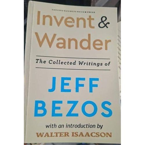 product_image_name-Jumia Books-Invent and Wander: The Collected Writings of Jeff Bezos, With an Introduction by Walter Isaacson-1