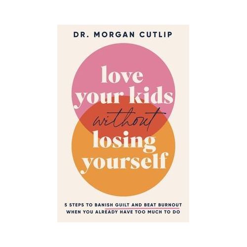 Jumia Books Love Your Kids Without Losing Yourself