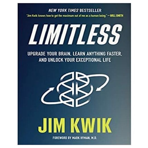 Limitless: Upgrade Your Brain, Learn Anything Faster, And Unlock Your Exceptional Life