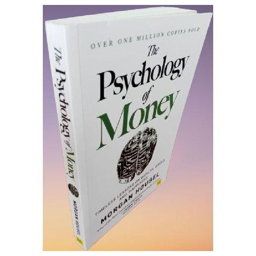 Generic The Psychology of Money: Timeless lessons on wealth, greed, and happiness by Morgan Housel - image 4