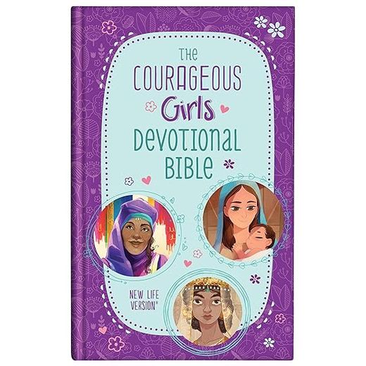 THE COURAGEOUS GIRLS: DEVOTIONAL BIBLE
