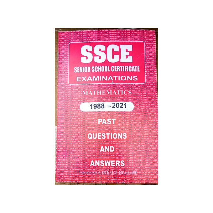 Jumia Books SSCE MATHEMATICS PAST QUESTIONS (WAEC, NECO