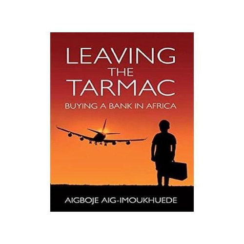 Leaving The Tarmac: Buying A Bank In Africa