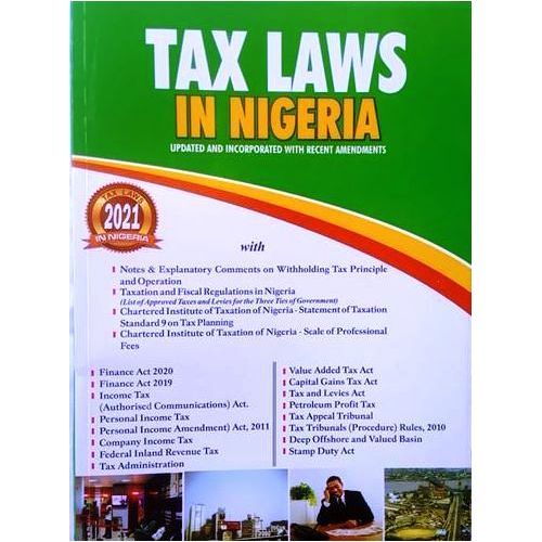 Tax Laws In Nigeria: Updated And Incorporated With 2020 Amendment
