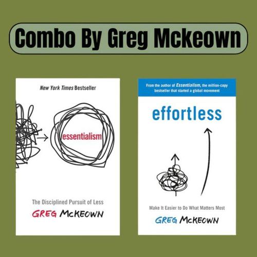 Essentialism + Effortless Combo Pack