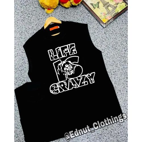 Life Is Crazy Black Armless Tshirt