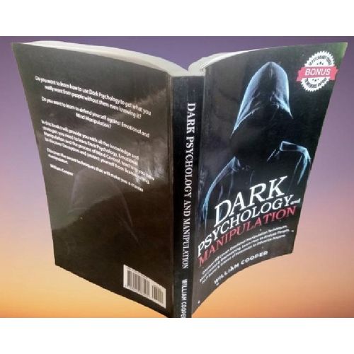 Dark Psychology and Manipulation: Dark Psychology and Manipulation: Discover 40 Covert Emotional Manipulation Techniques, Mind Control & Brainwashing. ... Body Language Human Behavior, Gaslight) By William Cooper